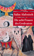 Cover: Die acht Frauen des Gro&szlig;vaters - Unionsverlag