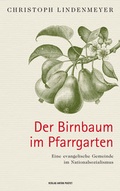 Cover: Der Birnbaum im Pfarrgarten - Verlag Anton Pustet Salzburg