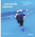 Cover: Tanzende Tannen - Benteli