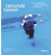 Abbildung von: Tanzende Tannen - Benteli