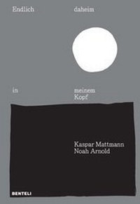 Abbildung von: Endlich daheim in meinem Kopf - Benteli