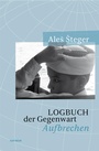 Cover: Logbuch der Gegenwart - Haymon Verlag