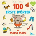 Cover: 100 erste W&ouml;rter mit Mausi Maus - Magellan