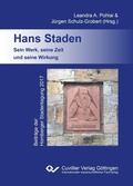Cover: Hans Staden. Sein Werk, seine Zeit und seine Wirkung - Cuvillier Verlag eBooks