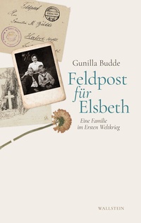 Abbildung von: Feldpost für Elsbeth - Wallstein