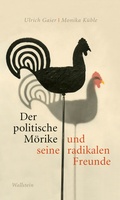 Cover: Der politische M&ouml;rike und seine radikalen Freunde - Wallstein