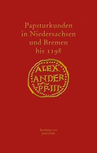 Abbildung von: Papsturkunden in Niedersachsen und Bremen bis 1198 - Wallstein