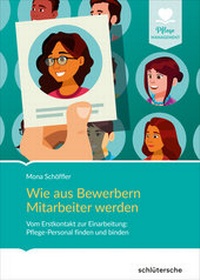 Abbildung von: Wie aus Bewerbern Mitarbeiter werden - Schlütersche