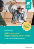 Cover: Aktivierung und Besch&auml;ftigung f&uuml;r M&auml;nner - Schl&uuml;tersche