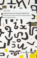 Cover: Gerechtigkeit als Dekonstruktion - Konstanz University Press