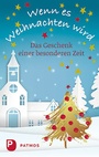Cover: Wenn es Weihnachten wird - Patmos