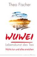 Cover: WuWei - Lebenskunst des Tao - Silberschnur