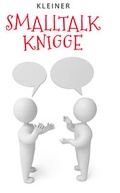 Cover: Kleiner Smalltalk-Knigge - BuchVerlag Leipzig