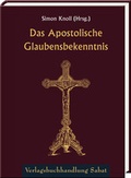 Cover: Das Apostolische Glaubensbekenntnis - Verlagsbuchhandlung Sabat