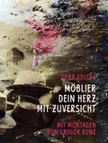 Cover: M&ouml;blier Dein Herz mit Zuversicht - Moloko Print