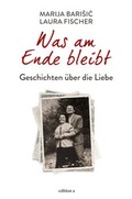 Cover: Was am Ende bleibt - edition a