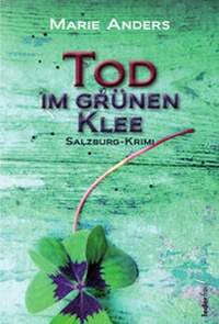 Abbildung von: Tod im grünen Klee - Verlag Federfrei