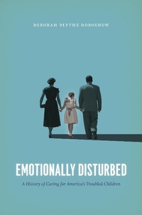 Abbildung von: Emotionally Disturbed - University of Chicago Press