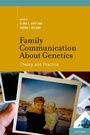 Cover: Family Communication about Genetics - OUP eBook
