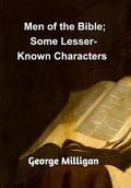 Cover: Men of the Bible; Some Lesser-Known Characters - Blurb