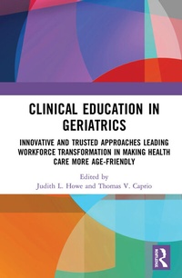 Enlarge image Cover: Clinical Education in Geriatrics - Routledge