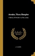Cover: Awake, Thou Sleepler - Wentworth Press