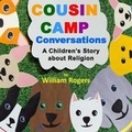 Cover: Cousin Camp Conversations - Rbhc LLC.