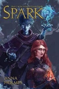 Enlarge image Cover: Spark - Anna Holmes