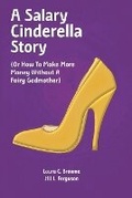 Cover: A Salary Cinderella Story - In Your Face Ink LLC
