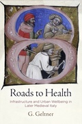 Cover: Roads to Health - University of Pennsylvania Press