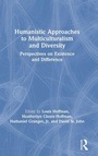 Cover: Humanistic Approaches to Multiculturalism and Diversity - Routledge