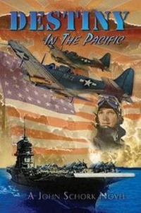 Enlarge image Cover: Destiny in the Pacific - John Schork