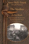 Cover: The Spoilers - Aunt Phil's Trunk LLC