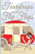 Cover: Teardrops and Flip Flops - Wind Lark Publishing