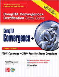 Abbildung von: CompTIA Convergence+ Certification Study Guide - McGraw-Hill Professional