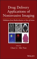 Cover: Drug Delivery Applications of Noninvasive Imaging - Wiley