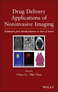 Enlarge image Cover: Drug Delivery Applications of Noninvasive Imaging - Wiley