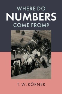 Enlarge image Cover: Where Do Numbers Come From? - Cambridge University Press