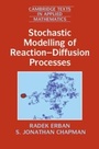 Cover: Stochastic Modelling of Reaction-Diffusion Processes - Cambridge University Press
