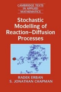 Enlarge image Cover: Stochastic Modelling of Reaction-Diffusion Processes - Cambridge University Press