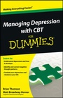 Cover: Managing Depression with CBT For Dummies - Wiley