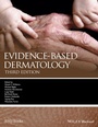 Cover: Evidence-Based Dermatology - Wiley-Blackwell