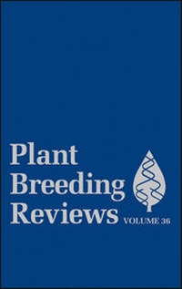 Abbildung von: Plant Breeding Reviews, Volume 36 - Wiley-Blackwell