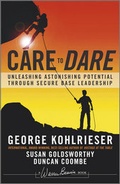 Cover: Care to Dare - Jossey-Bass