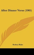 Cover: After Dinner Verse (1905) - Kessinger Publishing