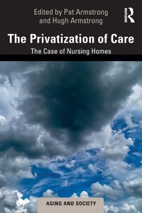 Enlarge image Cover: The Privatization of Care - Routledge