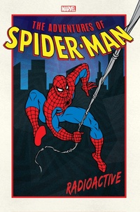 Enlarge image Cover: Adventures of Spider-Man: Radioactive - Marvel Comics