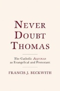 Cover: Never Doubt Thomas - Baylor University Press