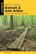 Cover: Best Hikes Detroit and Ann Arbor - Falcon Press Publishing