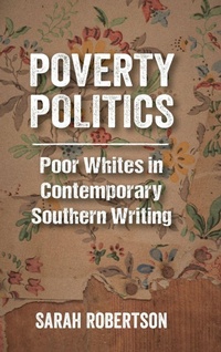 Enlarge image Cover: Poverty Politics - University Press of Mississippi